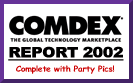 Early aught's advert: Comdex Report 2002.